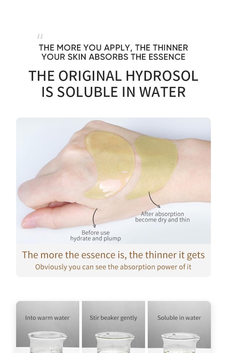 May include: Close-up image of two under-eye patches on a person's hand. The patches are translucent and have a light green color. The text on the image reads: "The more you apply, the thinner your skin absorbs the essence. The original hydrosol is soluble in water."