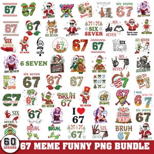 Könnte beinhalten: Eine Sammlung von 60 Meme-Designs im PNG-Format mit den Zahlen 6 und 7, Texten wie "Six Seven" und "Bruh 67". Die Designs umfassen Weihnachtsmützen, Weihnachtsthemen und verschiedene grafische Stile. Der Text "67 Meme Funny PNG Bundle" ist ebenfalls vorhanden.