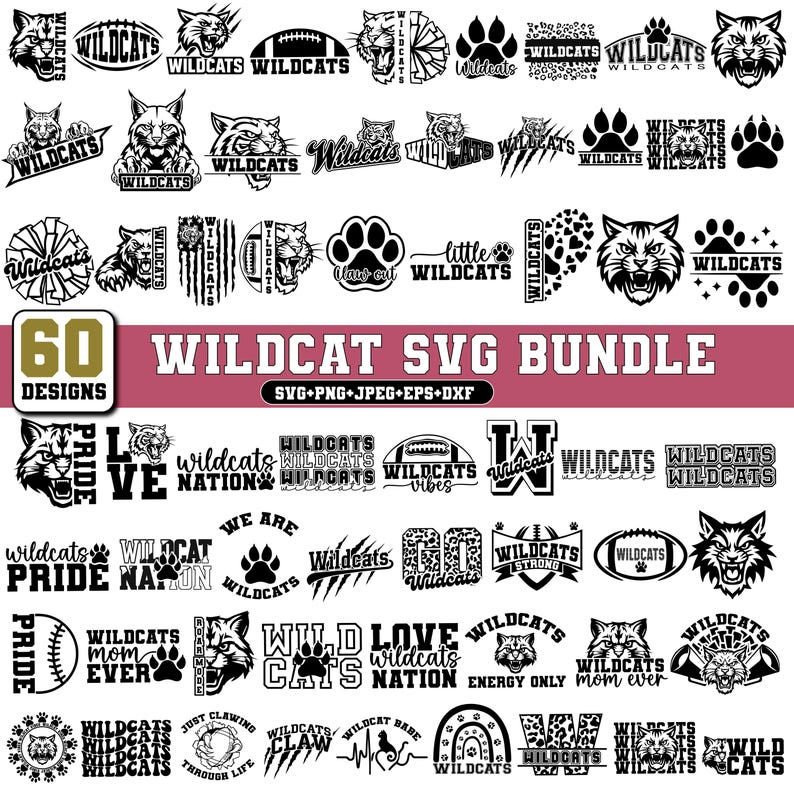 May include: A collection of 60 wildcat-themed SVG designs. The designs include various illustrations of wildcats, paw prints, and text such as "Wildcats", "Pride", and "Nation". The designs are in black and white.