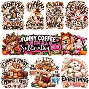 Puede incluir: Una colección de diseños gráficos digitales con varios animales, incluyendo un cuervo, pato, mapache, vaca, perro, gato y castor, cada uno acompañado de textos sobre café como Coffee and Poor Decisions, Funny Coffee Animals y Everything is Terrible.