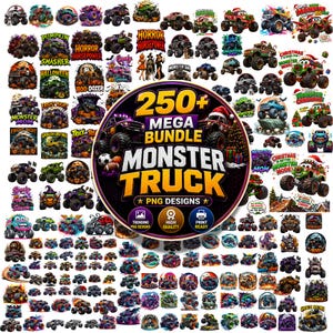 May include: A digital collection of over 250 monster truck PNG designs featuring various themes including Halloween, Christmas, and horror. The central circular graphic displays the text 250+ MEGA BUNDLE MONSTER TRUCK PNG DESIGNS.