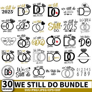 Aniversario "Seguimos haciéndolo" SVG, Aniversario 2025 SVG, "Seguimos haciéndolo" SVG, Sr. y Sra. SVG, Futura Sra. SVG, Novia SVG, Amor SVG, Regalo de pareja, Archivos Cricut
