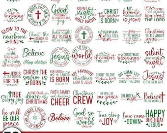May include: A collection of 50 Christian Christmas SVG designs in red and green. The designs include phrases like "Happy Birthday Jesus," "Silent Night," and "Believe." The image also includes file format information.