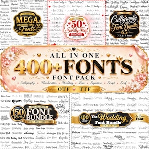 Peut inclure: Une collection de polices numériques affichant le texte ALL IN ONE 400+ FONTS FONT PACK OTF TTF. L'image présente divers ensembles de polices, notamment Mega Handwriting Fonts, 50 Swirly Font Bundle, Calligraphy Font Bundle, 150 Font Bundle et 100 Wedding Font Bundle avec des accents floraux.