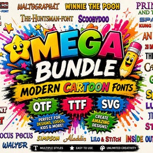 May include: A digital graphic display titled MEGA BUNDLE MODERN CARTOON FONTS featuring a colourful paint splatter background. The image showcases various font names like Transformers, Popeye, Pokemon, and SpongeBob, alongside OTF, TTF, and SVG labels.