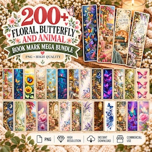 May include: A digital collection of over 200 floral, butterfly, and animal themed bookmarks in a mega bundle. The set features various rectangular designs with colorful illustrations of nature, wildlife, and cozy reading scenes, including text like Just One More Chapter, Find Joy In Little Things, and Bloom In Grace.