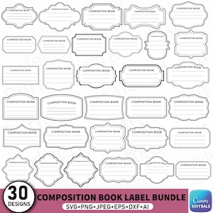 May include: A collection of 30 composition book label designs in various shapes and sizes. Each label features the text "COMPOSITION BOOK" at the top and horizontal lines for writing. The bundle includes SVG, PNG, JPEG, EPS, DXF, and AI file formats.