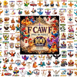 Funny Chicken F-Caw-F PNG Bundle, 100 Designs, Humor Rooster Cartoon (Digital Download)