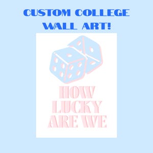 CUSTOM College Wall Art