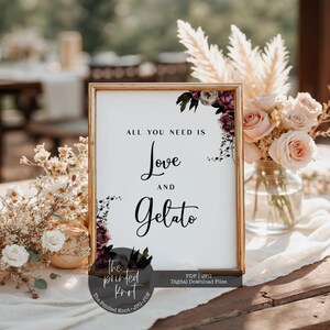 All You Need Is Love And Gelato Wedding Sign, Gelato Bar Wedding Sign, Peony Gelato Wedding Sign, Printable Gelato Wedding Sign, Adeline, 10