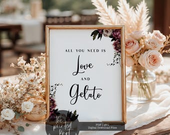 All You Need is Love and Gelato Sign, Gelato Bar Sign, Printable