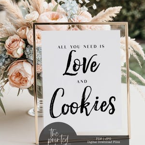 All You Need Is Love And Cookies Wedding Sign, Cookie Bar Wedding Sign, Minimalist Cookie Wedding Sign, Printable Wedding Sign, Blair, 06