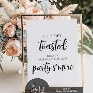 Let&#39;s Get Toasted Sign, Party S&#39;more Wedding Printable, Minimalist Let&#39;s Get Toasted Wedding Sign, S&#39;more Wedding Sign, S&#39;more Jpg, Blair,06