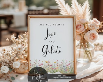 All You Need is Love and Gelato Sign, Gelato Bar Sign, Printable