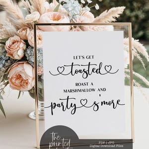 Let&#39;s Get Toasted Sign, Party S&#39;more Wedding Printable, Minimalist Let&#39;s Get Toasted Wedding Sign, S&#39;more Wedding Sign, S&#39;more Jpg, Blair,10