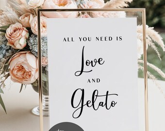 All You Need is Love and Gelato Sign, Gelato Bar Sign, Printable