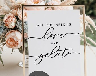 All You Need is Love and Gelato Sign, Gelato Bar Sign, Printable