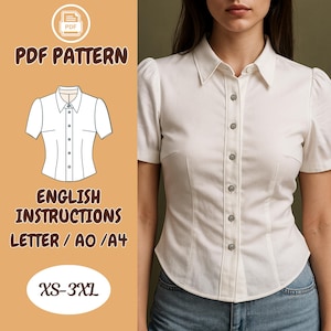 May include: A white short-sleeved shirt with a button-down front and a classic collar. The shirt has a fitted silhouette and is paired with blue jeans. The image includes text that reads "PDF PATTERN", "ENGLISH INSTRUCTIONS", and "XS-3XL".