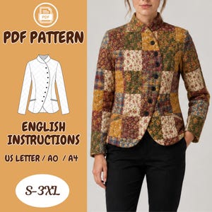 May include: A PDF pattern for a quilted jacket with a mandarin collar and an asymmetrical button closure. The jacket features a patchwork design with floral and plaid patterns in shades of mustard yellow, olive green, burgundy, and cream. Includes English instructions for US Letter, A0, and A4 formats in sizes S-3XL.