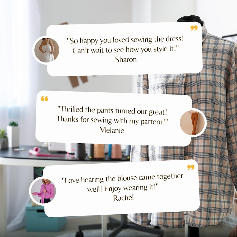 May include: A mannequin displays a plaid shirt. Text bubbles with customer testimonials are overlaid on the image. The testimonials mention sewing a dress, pants, and a blouse. Sewing supplies are visible in the background.