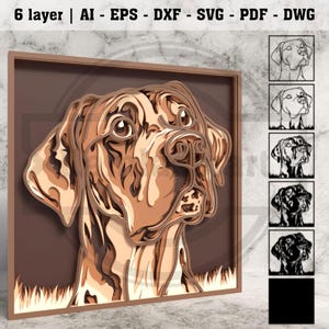 May include: A layered wooden art piece featuring a dog's head in shades of brown. The artwork is framed in a brown border and includes the text "6 layer | AI - EPS - DXF - SVG - PDF - DWG".