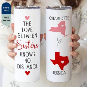 Personalisierte Schwester Becher mit State Map, benutzerdefiniertem Namen Long-Distance Bestie Trinkgefäß, Umzugsgeschenk, BFF Geburtstagsgeschenk für Sie