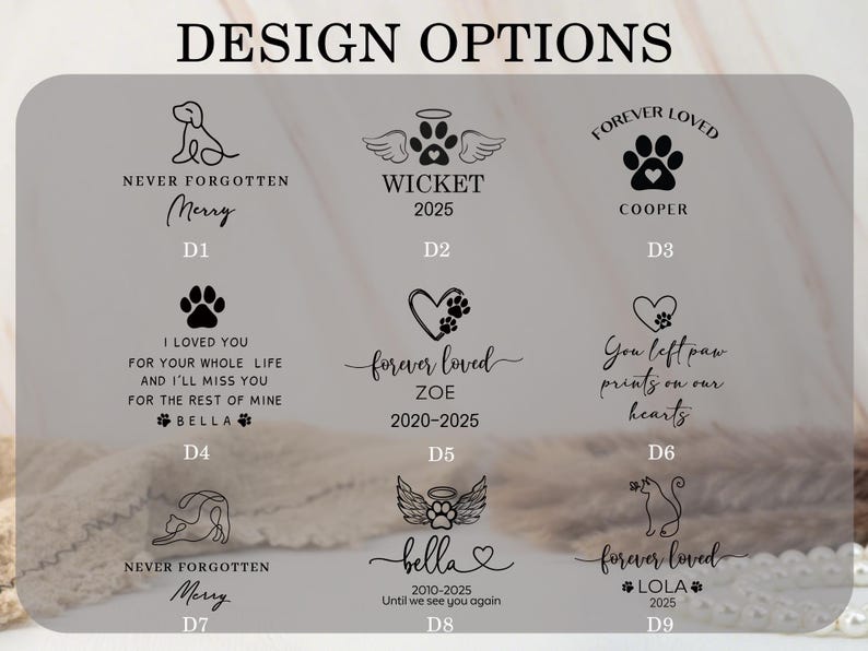 May include: A design options graphic with nine memorial pet designs. Each design includes a pet-related illustration, a pet's name, and dates. The designs feature a dog, paw prints, angel wings, and a cat.