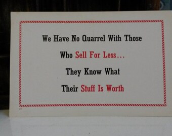 C. 1950s  - Petley Laffs  Retail Sign &quot;We have no quarrel with those who sell for less...&quot;