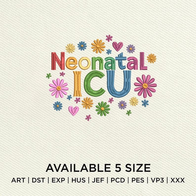 Neonatal ICU Embroidery Design, NICU Nurse Machine Embroidery File ...