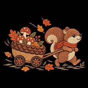 May include: An embroidery design on a black background featuring a brown squirrel wearing an orange scarf, pulling a wagon shaped like a large acorn. The wagon is filled with red and white mushrooms, green leaves, and orange autumn foliage.