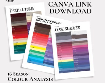 May include: Three digital color palette charts labeled Deep Autumn, Bright Spring, and Cool Summer, featuring rows of colored swatches with text labels. The image includes the text 16-SEASON CANVA LINK DOWNLOAD and 16 SEASON COLOUR ANALYSIS PALETTES.