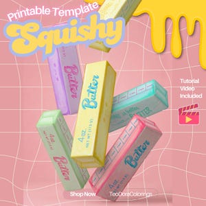 May include: A printable template for squishy butter sticks in various pastel colors including yellow, pink, green, and purple. Each stick features the text Butter, 4 oz. NET WT (113.9 g), and measurement markings. The design includes a tutorial video icon.