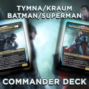 Tymna/Kraum Batman/Superman cEDH Commander Deck | DC Proxy-kort