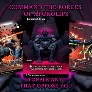May include: Trading card set with the text "COMMAND THE FORCES OF APOKOLIPS" and "TOPPLE ANY THAT OPPOSE YOU". The cards feature character illustrations and text descriptions. The central card shows a figure seated on a throne.