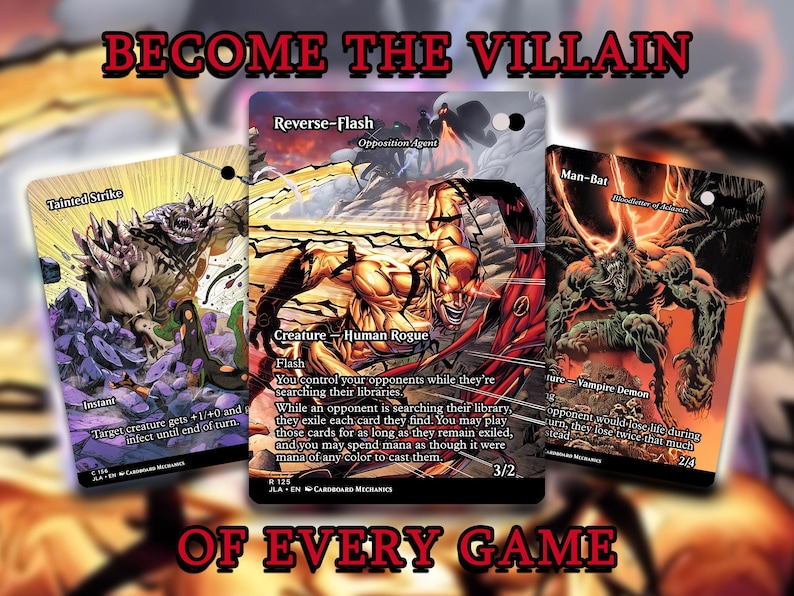 May include: Three fantasy trading cards featuring villainous characters. The cards display illustrations of a monster, a Reverse-Flash character, and a Man-Bat. Text on the cards includes "Tainted Strike", "Reverse-Flash", and "Man-Bat". The image also includes the text "BECOME THE VILLAIN OF EVERY GAME".