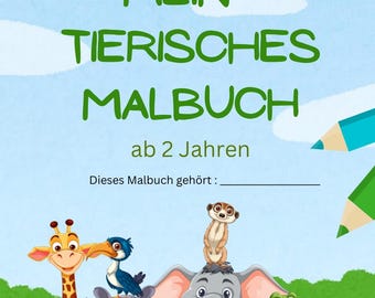 Tiermalbuch Malbuch für Kinder ab zwei Digitaler Download tierische Abenteuer Malbuch PDF Ausmalbilder Lustiges Malbuch mit Tieren Druck