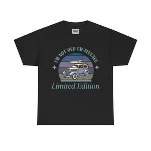 I&#39;M NOT OLD, I&#39;M VINTAGE, Limited Edition Retro Car Tee Retro Gift, Casual Wear, Funny Graphic Tee, dAd T-shirt, Men&#39;s T-shirt