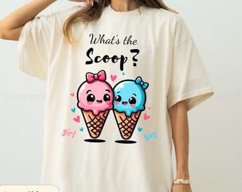 Whats the Scoop Gender Reveal Shirt: Pink or Blue Baby Announcement