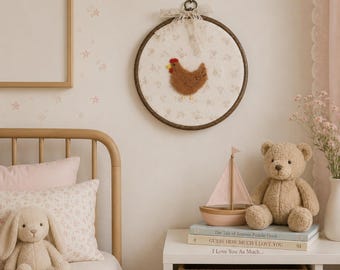 Needle Felted Chicken Nursery Wall Decor | Embroidery Hoop Farmhouse Art | Handmade Baby Girl Room Decor | Cottagecore Gift