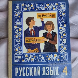 Rare USSR Schoolbook Russian Language 4th Grade, Retro Nostalgic Illustration
