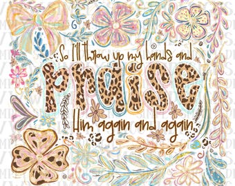 Praise, Jesus, floral, png download ORIGINAL DESIGNER
