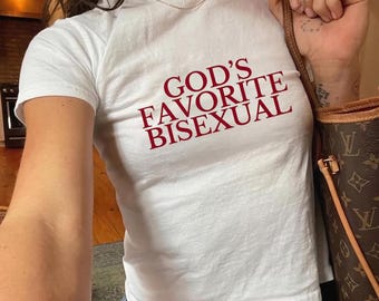 God's Favorite Bisexual Baby Tee, Y2K Bimbo Pride Tee, Be Kind of a Bitch, Sapphic Queer Weirdcore Cursed Top, Ironic Shirt That Goes Hard