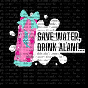 Save water png Drink Alani PNG, Energy Drink PNG, Alani Nu PNG, Digital File png