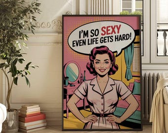 Bold Sassy Wall Art | Retro Pop Art Poster for Bedroom Glam Decor