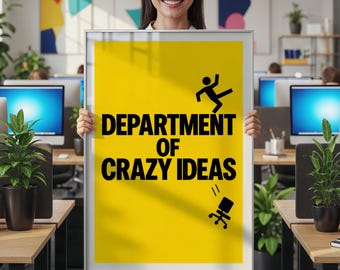 Department of Crazy Ideas Office Poster, Funny Workplace Wall Art Print