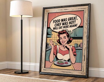 Retro Kitchen Wall Art | Funny Pop Art Poster Chef Was Hot Print