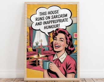 Funny Retro Pop Art Poster | Sarcasm and Inappropriate Humor Wall Art