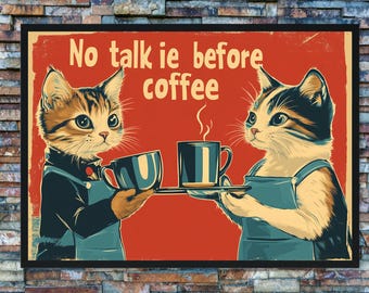 No hablar antes del café – Póster vintage de gato barista / Arte mural divertido de gatos para amantes del café