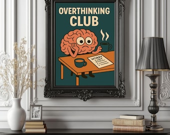 Overthinking Club-poster – grappige print geestelijke gezondheid, retro hersenkunst aan de muur, angstaanjagende humor decor voor kantoor of thuis