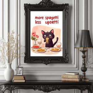 Funny Cat Kitchen Poster – “More Spaghetti Less Upsetti” | Whimsical Dining Wall Art | A4–A1 Sizes | Museum-Quality Matte Print
